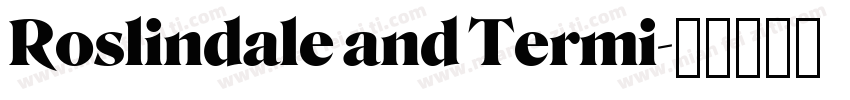 Roslindale and Termi字体转换